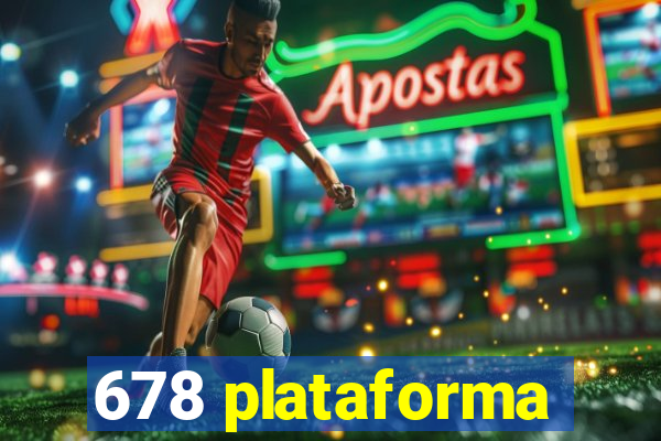 678 plataforma